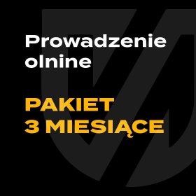 Prowadzenie online - PAKIET 3 MIESIĄCE