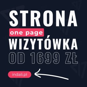 Skuteczna Strona Wizytówka (One Page). Szybki start w 7 dni od 1699 zł netto