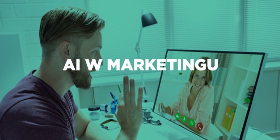 AI w marketingu i pracy kreatywnej - Szkolenie z AI