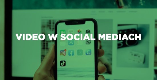 Video w social mediach - Szkolenie z social mediów