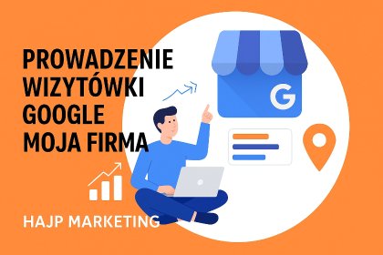 Pozycjonowanie wizytówki google