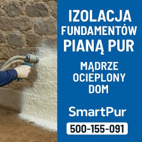 Izolacja starych i nowych fundamentów pianą PUR