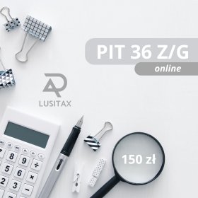 PIT-36 Z/G - deklaracja roczna z dochodów z zagranicy