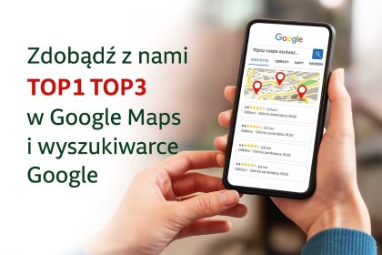 Pozycjonowanie wizytówki Google – bądź widoczny tam, gdzie szukają Cię klienci