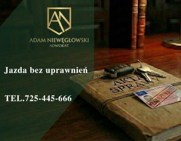 Jazda bez uprawnień - adwokat od spraw drogowych