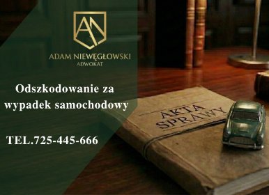 Odszkodowanie za wypadek samochodowy - adwokat od spraw drogowych