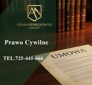 Sprawy z zakresu prawa cywilnego - adwokat od spraw cywilnych