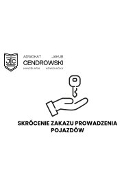 Skrócenie zakazu prowadzenia pojazdów - adwokat od spraw drogowych