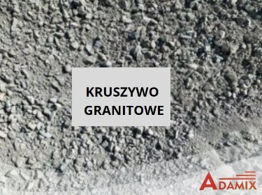 Kruszywo granitowe