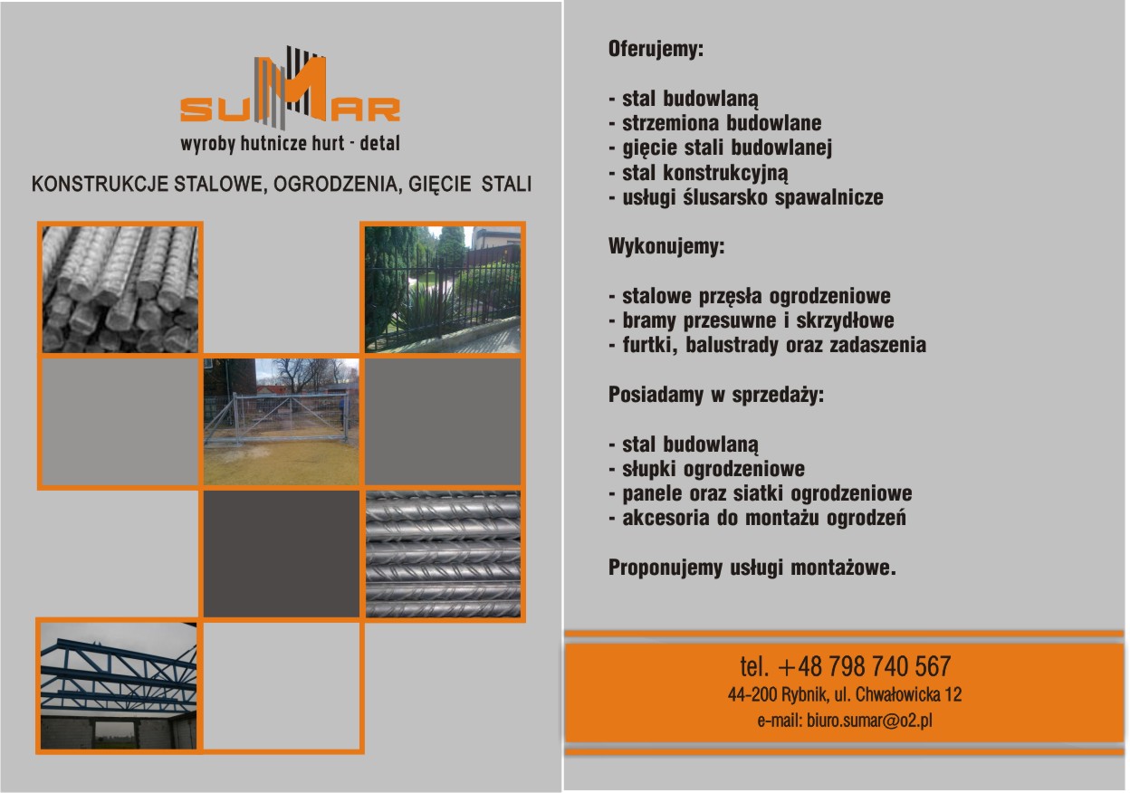Folder reklamowy firmy Sumar z Rybnika, oferującej konstrukcje stalowe, ogrodzenia i gięcie stali. Na kolażu zdjęcia stali żebrowanej, ogrodzeń i konstrukcji stalowych na tle budowy. Kontakt...