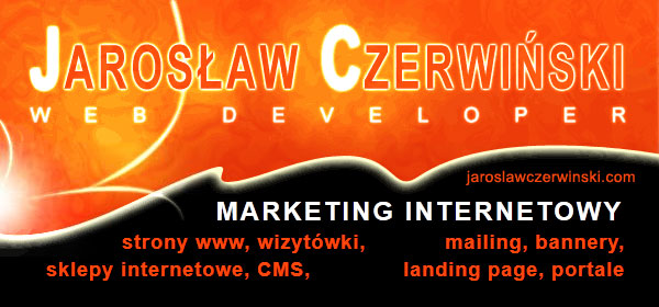 Grafika reklamowa web developera Jarosława Czerwińskiego z ofertą: strony www, wizytówki, mailing, bannery, sklepy internetowe, CMS, landing page, portale, marketing internetowy...