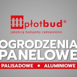 PŁOTBUD - Ogrodzenie Panelowe Drewniane Tarnowskie Góry