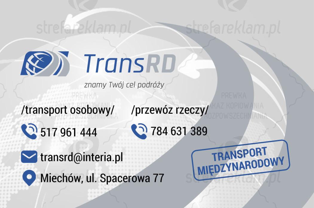 Wizytówka firmy TransRD z numerami telefonów do transportu osobowego i przewozu rzeczy, adresem e-mail i siedzibą w Miechowie oraz hasłem 'znamy Twój cel podróży'.