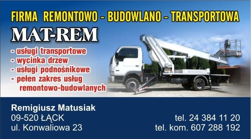 Reklama firmy Mat-Rem: podnośnik koszowy na tle błękitnego nieba, usługi transportowe, wycinka drzew, remontowo-budowlane. Dane kontaktowe na dole.