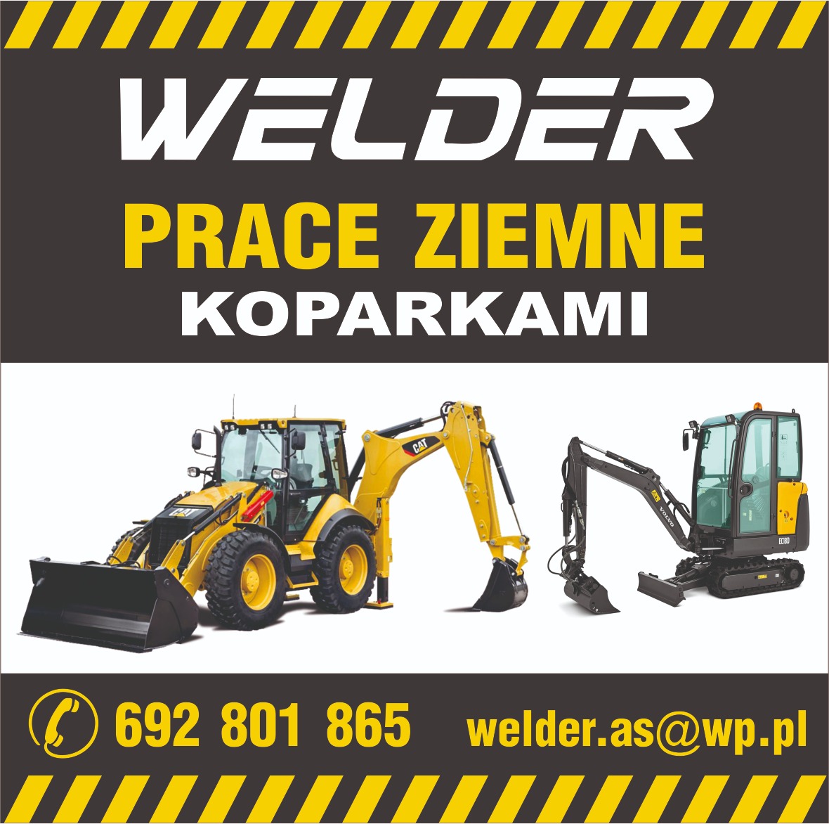 Grafika reklamowa firmy Welder prezentująca park maszynowy: żółta koparko-ładowarka CAT i czarna minikoparka Volvo na białym tle, z numerem telefonu i adresem e-mail.