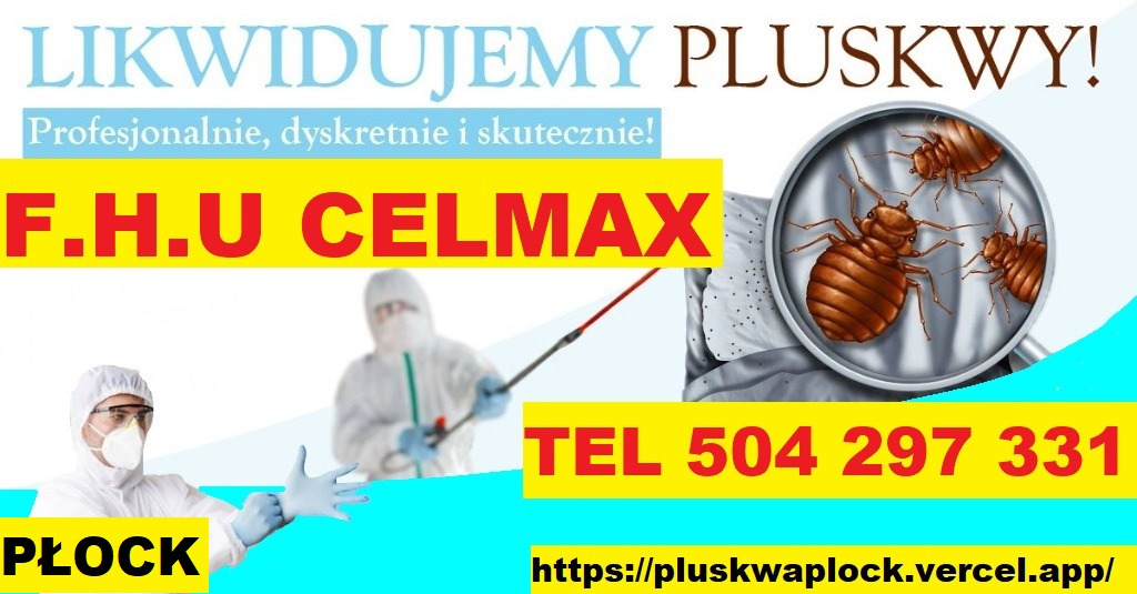 Dezynsekcja pluskiew: reklama F.H.U Celmax z Płocka. Pracownicy w kombinezonach, powiększone pluskwy. Numer telefonu i adres strony internetowej na żółtym tle.