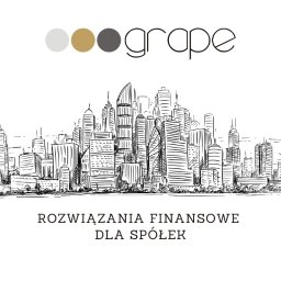 GRAPE Sp. z o.o. - FINANSOWANIE BIZNESU. Rozwiązania finansowe dla spółek - Kredyt Tychy