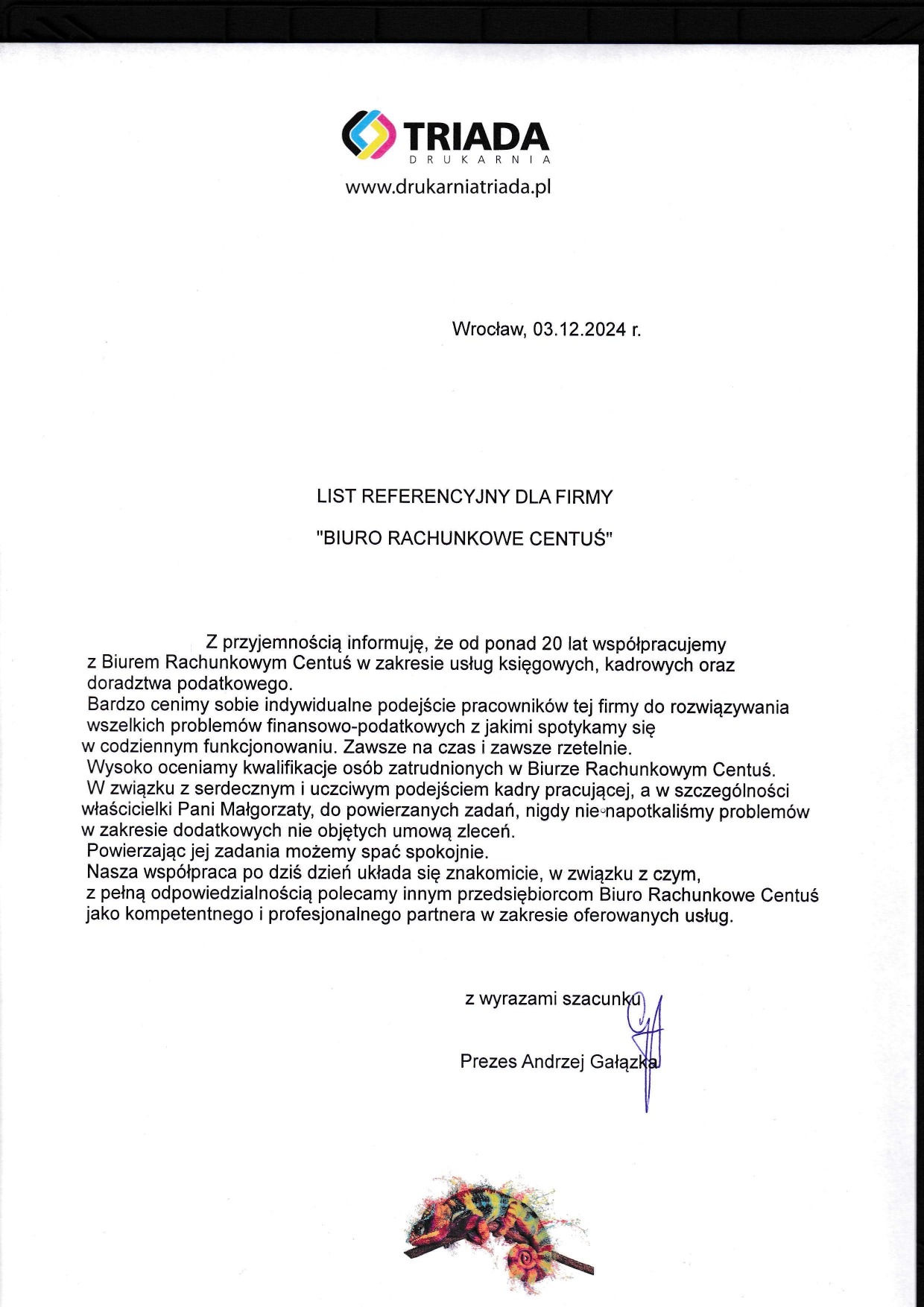 Skan listu referencyjnego dla biura rachunkowego Centuś, wystawionego przez Triada Drukarnia, potwierdzający długoletnią współpracę w zakresie księgowości, kadr i doradztwa podatkowego.