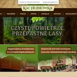 Strona internetowa pensjonatu Kachlinówka z leśnym motywem, prezentująca ofertę noclegów i atrakcji. Widoczne menu nawigacyjne i hasło reklamowe.