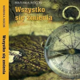 Książka pt. 'Wszystko się zmienia'.