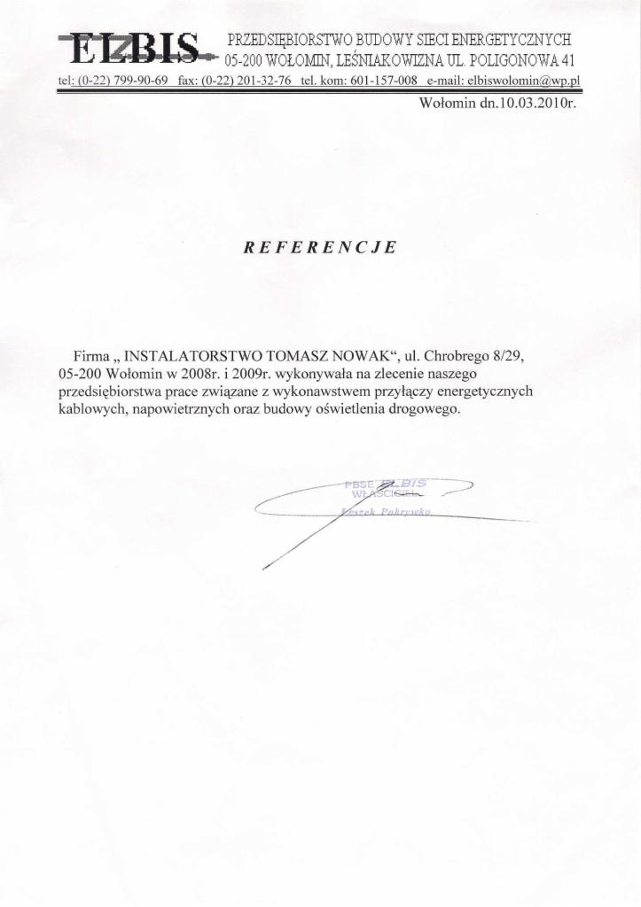 Skan dokumentu referencyjnego od firmy ELBIS dla firmy Instalatorstwo Tomasz Nowak, potwierdzający wykonanie prac związanych z przyłączami energetycznymi kablowymi, napowietrznymi oraz budową...