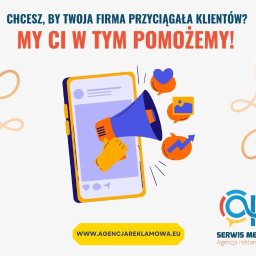 🚀 Chcesz, by Twoja firma przyciągała Klientów? My Ci w tym pomożemy! 🚀