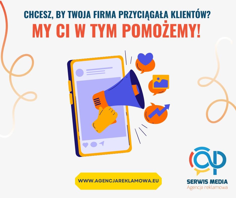 Grafika wektorowa przedstawiająca smartfon z megafonem w dłoni, otoczony ikonami wiadomości, serca, zdjęcia i wzrostu, z hasłem 'Chcesz, by Twoja firma przyciągała Klientów? My Ci w tym pomożemy!'...
