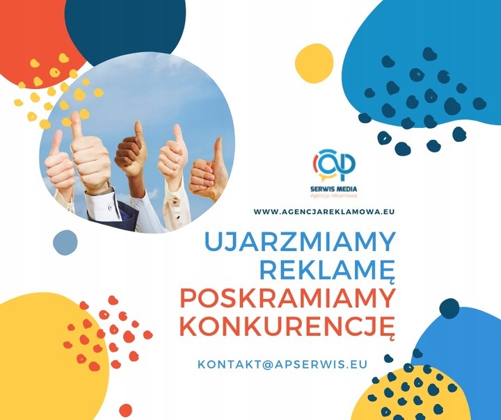 Grafika reklamowa agencji z dłońmi pokazującymi kciuki w górę, hasłem 'Ujarzmiamy Reklamę, Poskramiamy Konkurencję' i adresem strony internetowej.