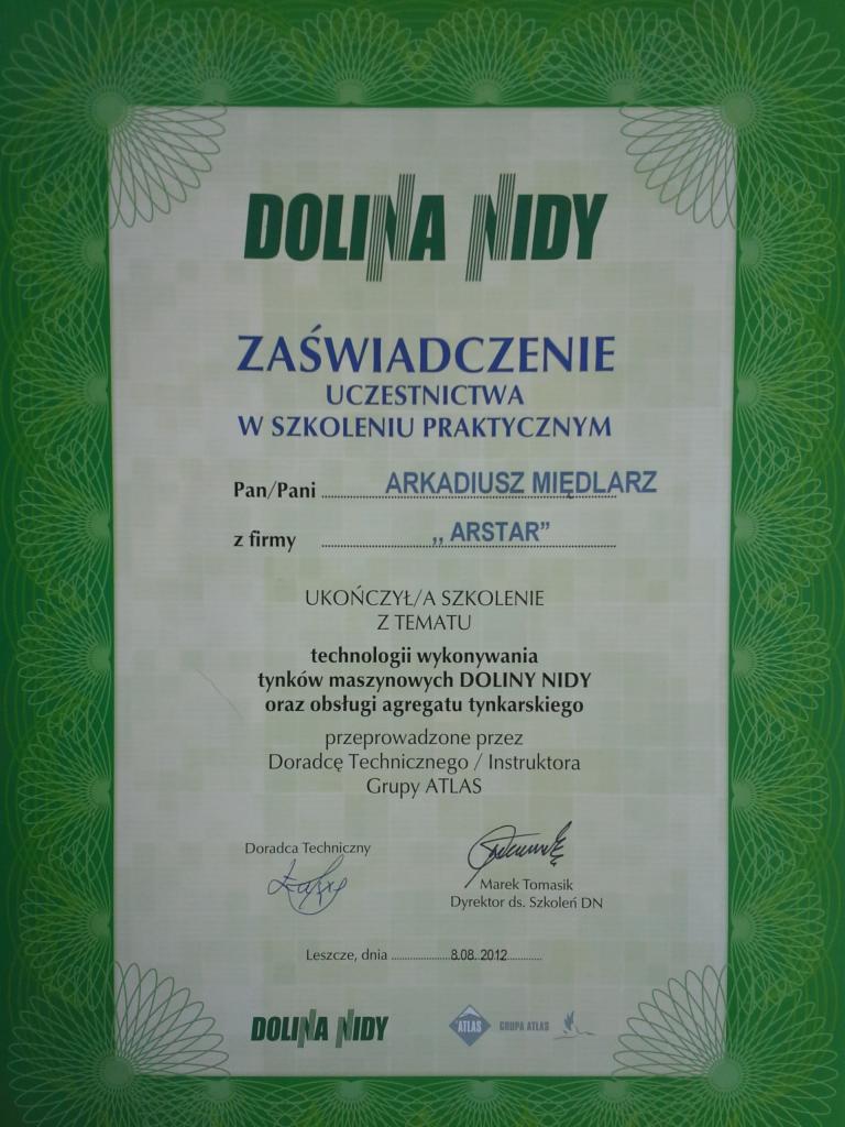 Certyfikat ukończenia szkolenia z technologii wykonywania tynków maszynowych Doliny Nidy przez Arkadiusza Międlarza z firmy ARSTAR, wydany 8.08.2012.