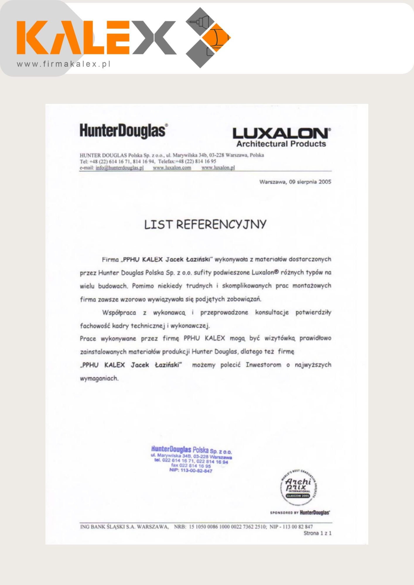 Skan listu referencyjnego od Hunter Douglas Polska dla firmy PPHU KALEX Jacek Łaziński, potwierdzający wykonanie sufitów podwieszanych Luxalon na wielu budowach, z logo firm Kalex i Hunter Douglas...