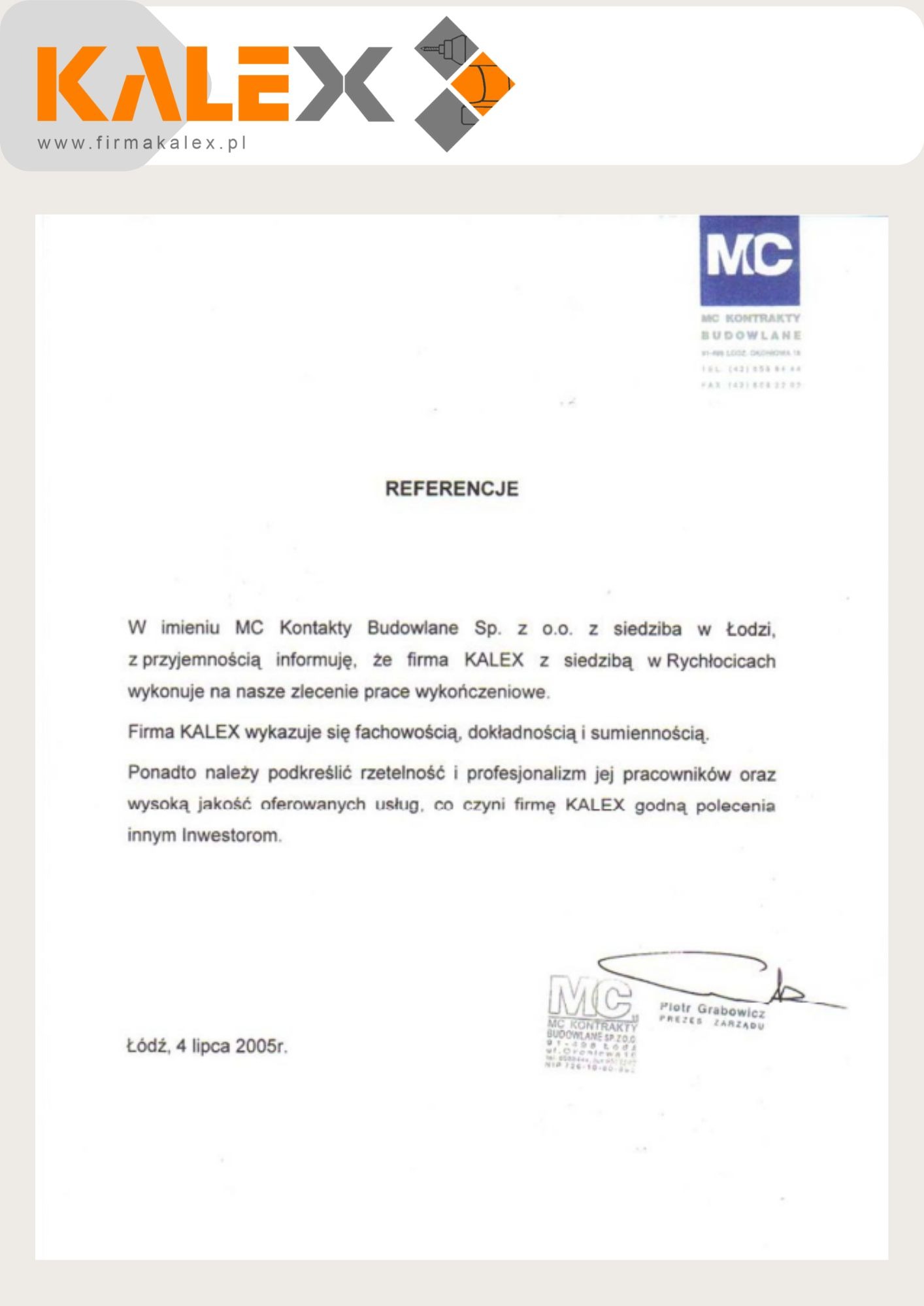 Skan referencji dla firmy KALEX od MC Kontrakty Budowlane, datowany na 4 lipca 2005, podkreślający fachowość i rzetelność.