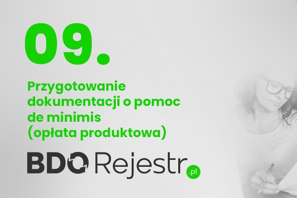 Grafika informacyjna: Przygotowanie dokumentacji o pomoc de minimis (opłata produktowa), logo BDO Rejestr.pl, w tle kobieta w okularach pisząca dokument.