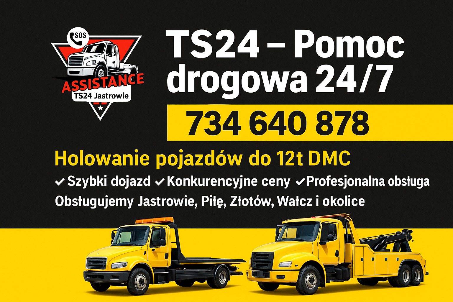 Żółte lawety TS24 Jastrowie na czarno-żółtym tle z hasłem 'Pomoc drogowa 24/7' i numerem telefonu. Holowanie pojazdów do 12t DMC.