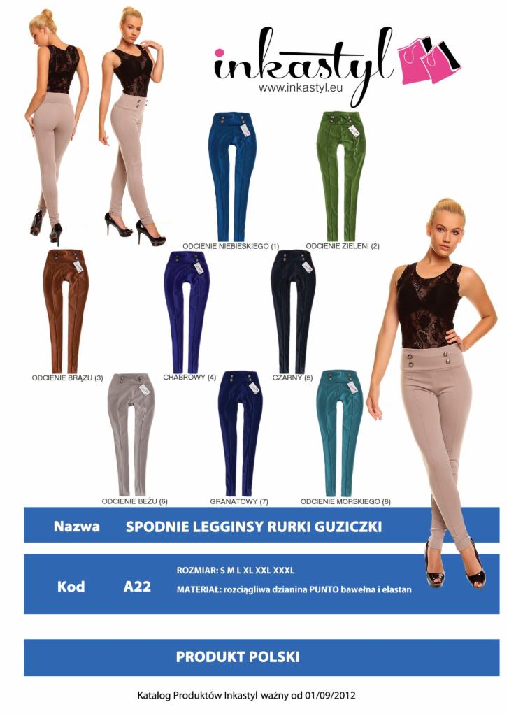 Katalog spodni legginsów rurek z guzikami marki Inkastyl, prezentujący model A22 w różnych kolorach, z dwiema modelkami pozującymi w beżowej wersji.