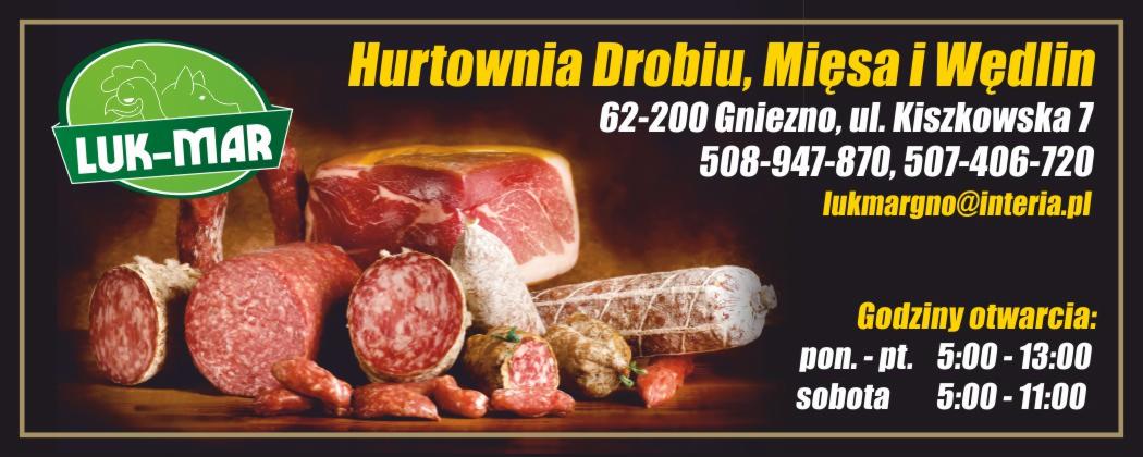 Baner reklamowy hurtowni mięs i wędlin Luk-Mar z Gniezna, prezentujący asortyment: wędliny, mięso, drób. Widoczne dane kontaktowe i godziny otwarcia.
