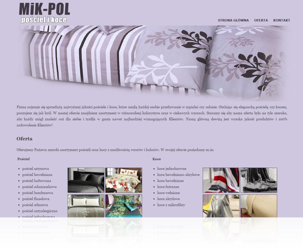 Witryna MIK-POL prezentuje ofertę pościeli i koców. Na stronie widoczne zdjęcia różnych wzorów i kolorów pościeli bawełnianej oraz koców wełnianych i akrylowych.