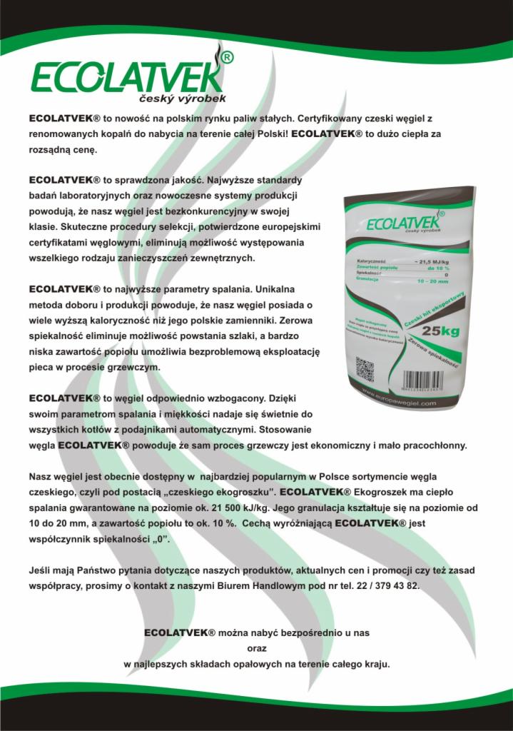 Ulotka reklamowa czeskiego ekogroszku ECOLATVEK z informacjami o jego parametrach, kaloryczności i granulacji, oraz kontaktem do biura handlowego.