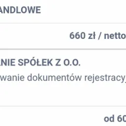 Cennik usług: 660 zł netto za spółki handlowe, przygotowanie dokumentów rejestracyjnych spółek z o.o., ceny od 60 zł.