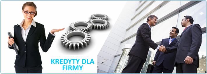 Kredyty dla Firma
