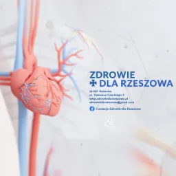 Grafika przedstawia model serca z niebieskimi i czerwonymi naczyniami krwionośnymi na rozmytym tle z napisem 'Zdrowie dla Rzeszowa', adresem i danymi kontaktowymi.