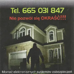 Ilustracja przedstawiająca dom nocą z otwartym oknem i sylwetką złodzieja, z napisem 'Tel. 665 031 847 Nie pozwól się OKRAŚĆ!!! Montaż elektronicznych systemów zabezpieczeń'.