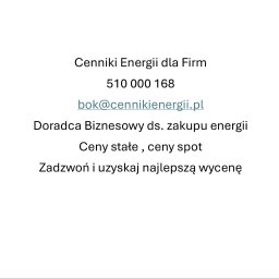 Do wyceny potrzebne są poniższe informacje
-Nip firmy 
-Grupa Taryfowa 
-Zużycie Energii lub moc umowna