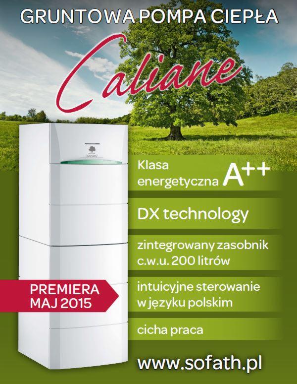 Grafika reklamowa gruntowej pompy ciepła CALIANE, klasa energetyczna A++, zintegrowany zasobnik c.w.u. 200 litrów, intuicyjne sterowanie w języku polskim, premiera maj 2015, na tle zielonego...