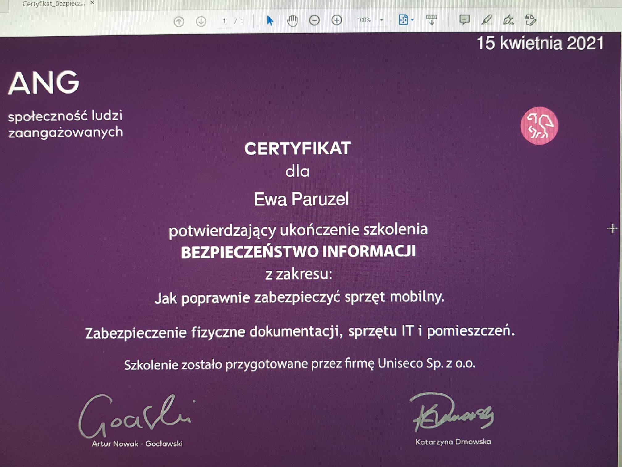 Certyfikat ukończenia szkolenia z zakresu bezpieczeństwa informacji dla Ewy Paruzel, wydany 15 kwietnia 2021 przez Uniseco Sp. z o.o., z podpisami Artura Nowaka-Gocławskiego i Katarzyny Dmowskiej.