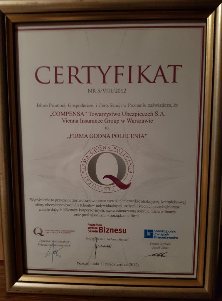 Oprawiony certyfikat 'Firma Godna Polecenia' przyznany Compensa Towarzystwo Ubezpieczeń S.A. w Warszawie, za stworzenie kompleksowej oferty ubezpieczeniowej, z datą 11 października 2012 roku...