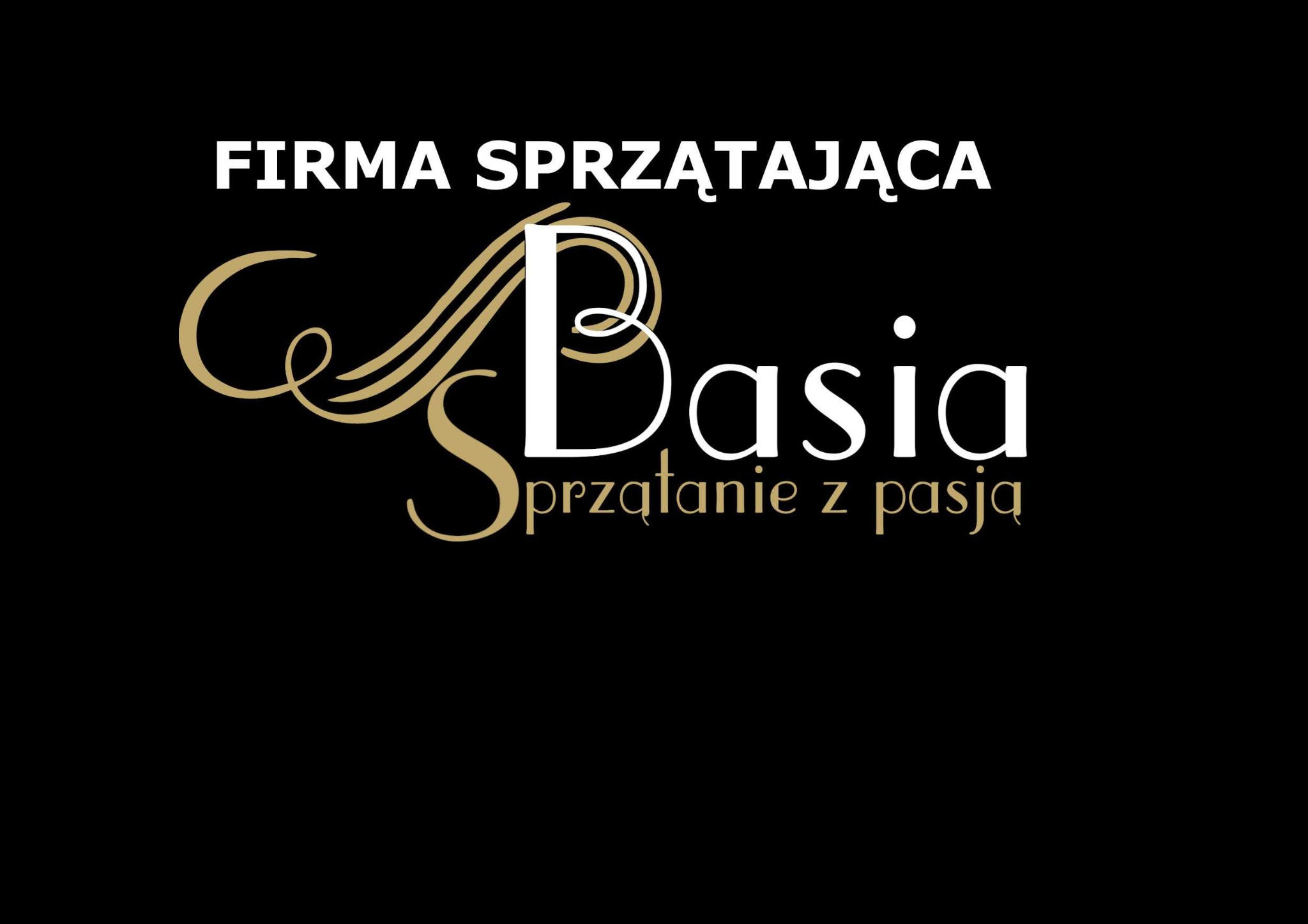 Eleganckie logo firmy sprzątającej 'Basia' na czarnym tle, z napisem 'Sprzątanie z pasją' w kolorze złotym.