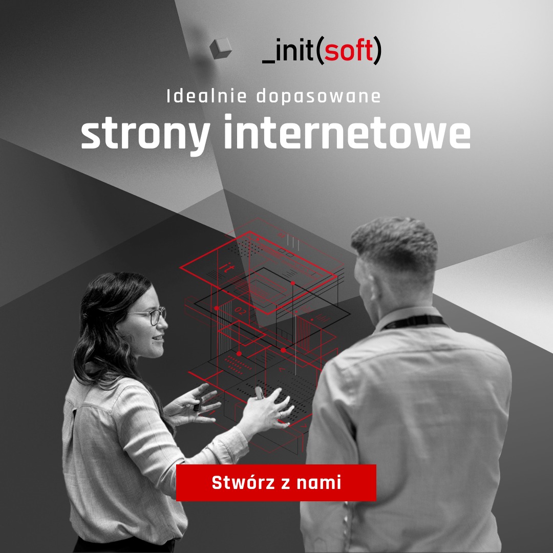 Kobieta w okularach gestykuluje, omawiając z mężczyzną schemat strony internetowej wyświetlany na grafice w tle, z hasłem 'Idealnie dopasowane strony internetowe' oraz logo firmy '_init(soft)'.