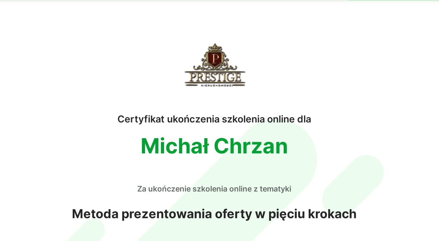 Certyfikat ukończenia szkolenia online dla Michała Chrzana z zakresu metody prezentowania oferty w pięciu krokach, sygnowany logo Prestige Nieruchomości.