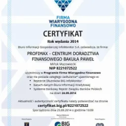 Certyfikat 'Firma Wiarygodna Finansowo' dla PROFIMAX - CENTRUM DORADZTWA FINANSOWEGO BAKUŁA PAWEŁ z 2014 roku, z logotypami BIG InfoMonitor i BIK.