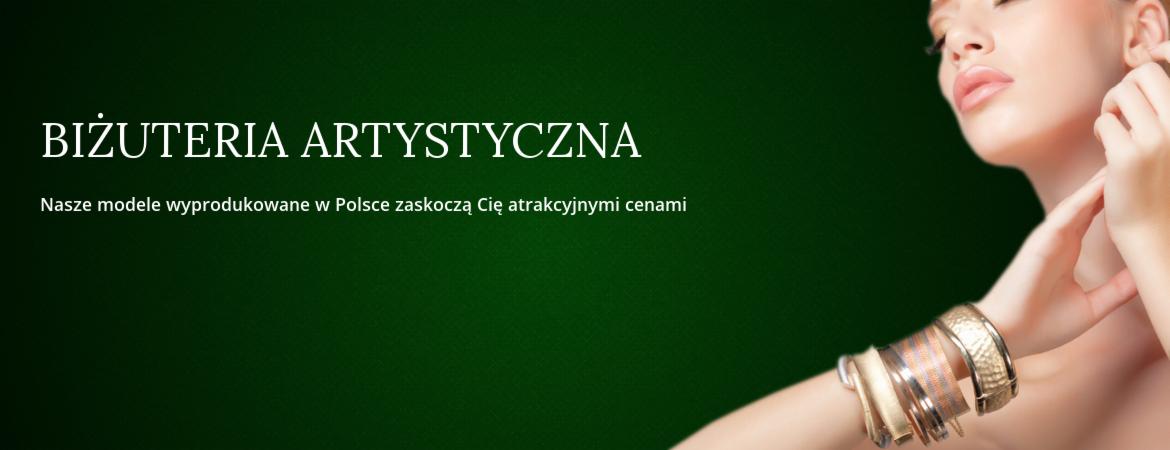 Kobieta z bransoletkami i kolczykami na ciemnozielonym tle z napisem 'Biżuteria artystyczna'.